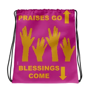 Praises Up Drawstring bag